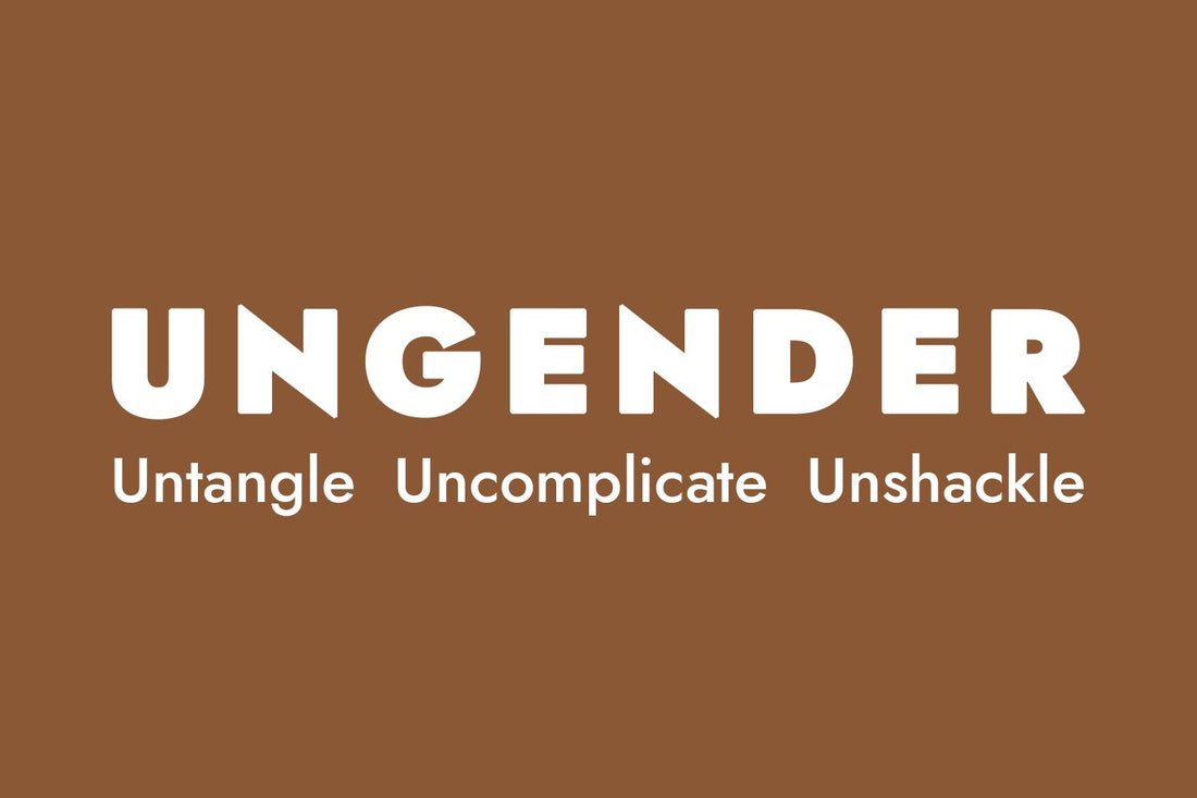 Ungender – Gender Neutrals by Denim Darzi